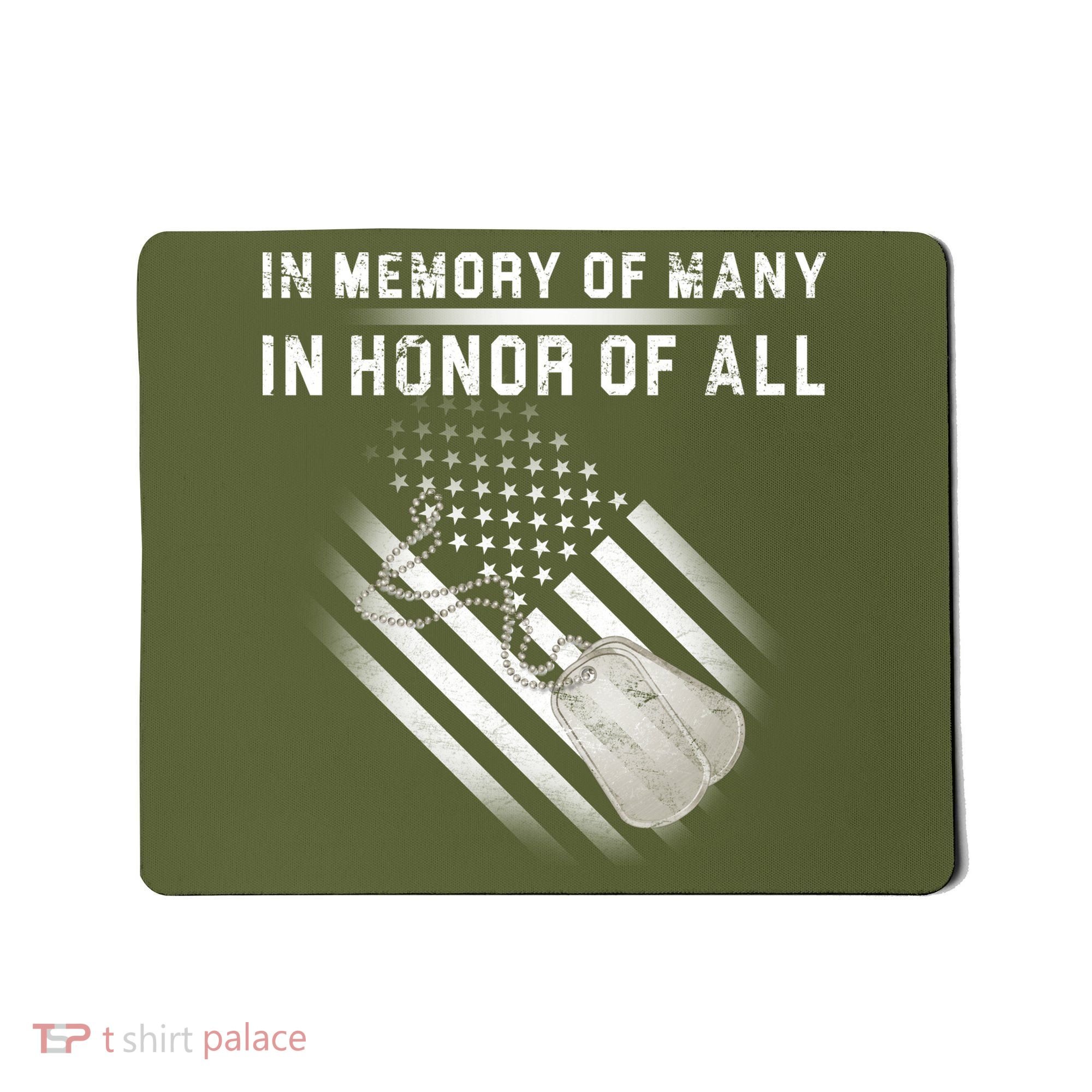 In Memory Of Many In Honor Of All Mousepad