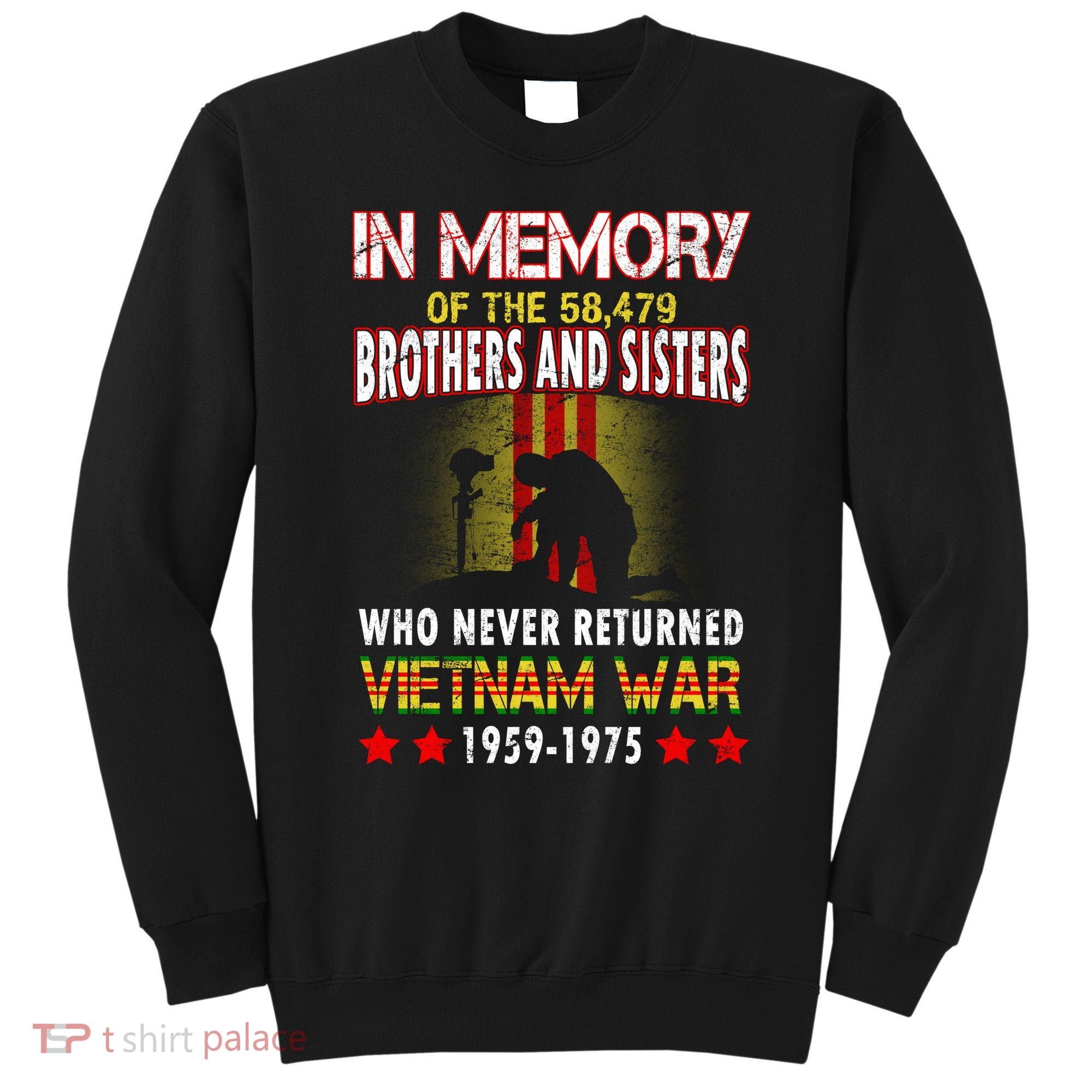 In Memory Of Vietnam Brothers And Sisters Sweatshirt
