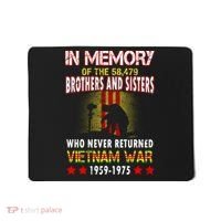 In Memory Of Vietnam Brothers And Sisters Mousepad thumb 0
