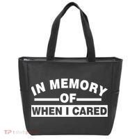 In Memory of When I Cared Tote Bag thumb 0