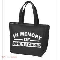 In Memory of When I Cared Tote Bag thumb 3