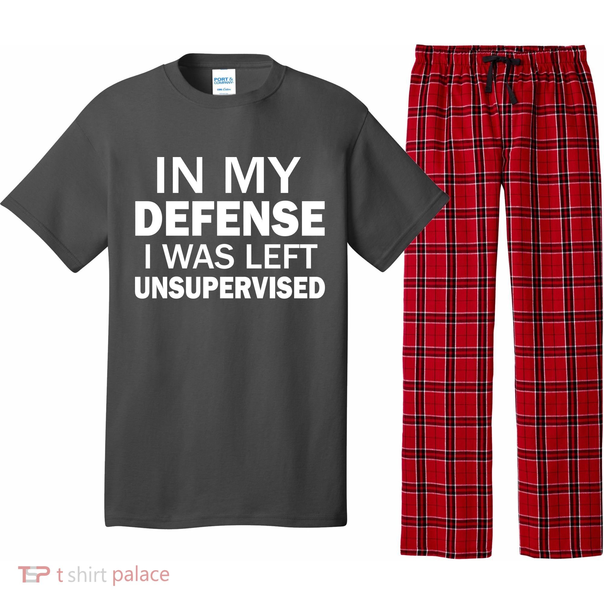 In My Defense I Was Left Unsupervised Pajama Set