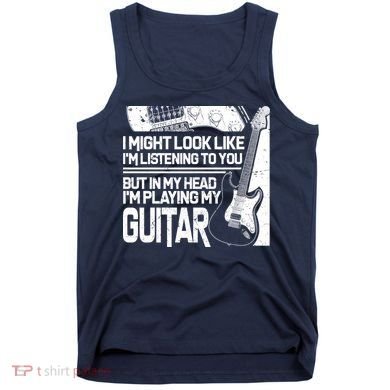 In My Head I'm Playing My Guitar Tank Top