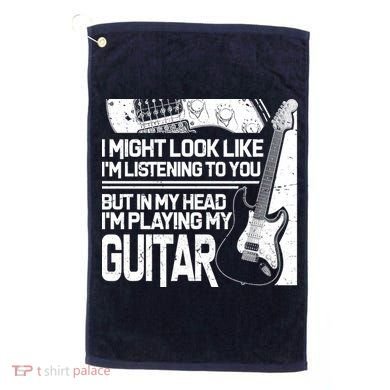 In My Head I'm Playing My Guitar Golf Towel