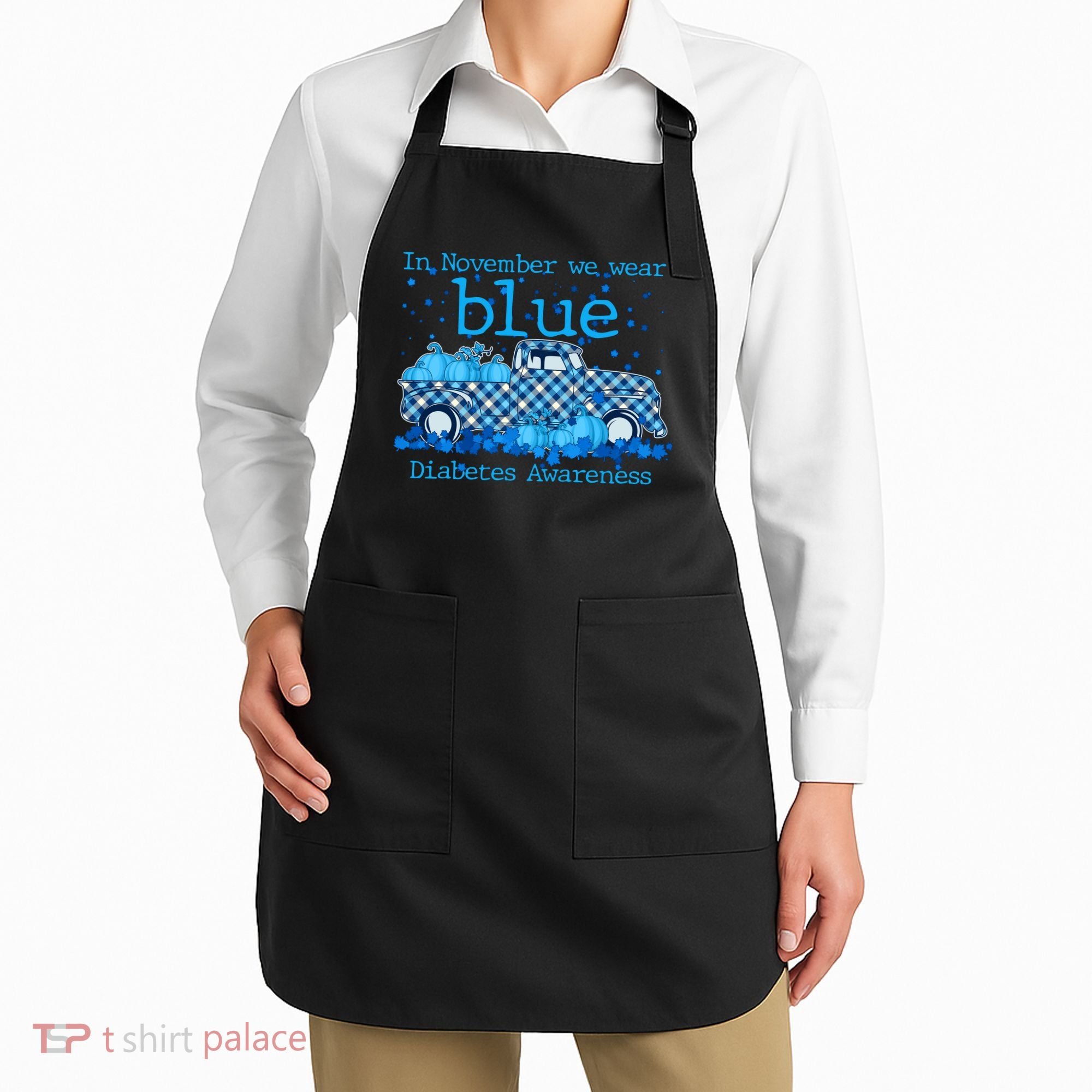 In November We Wear Blue Diabetes Awareness Apron