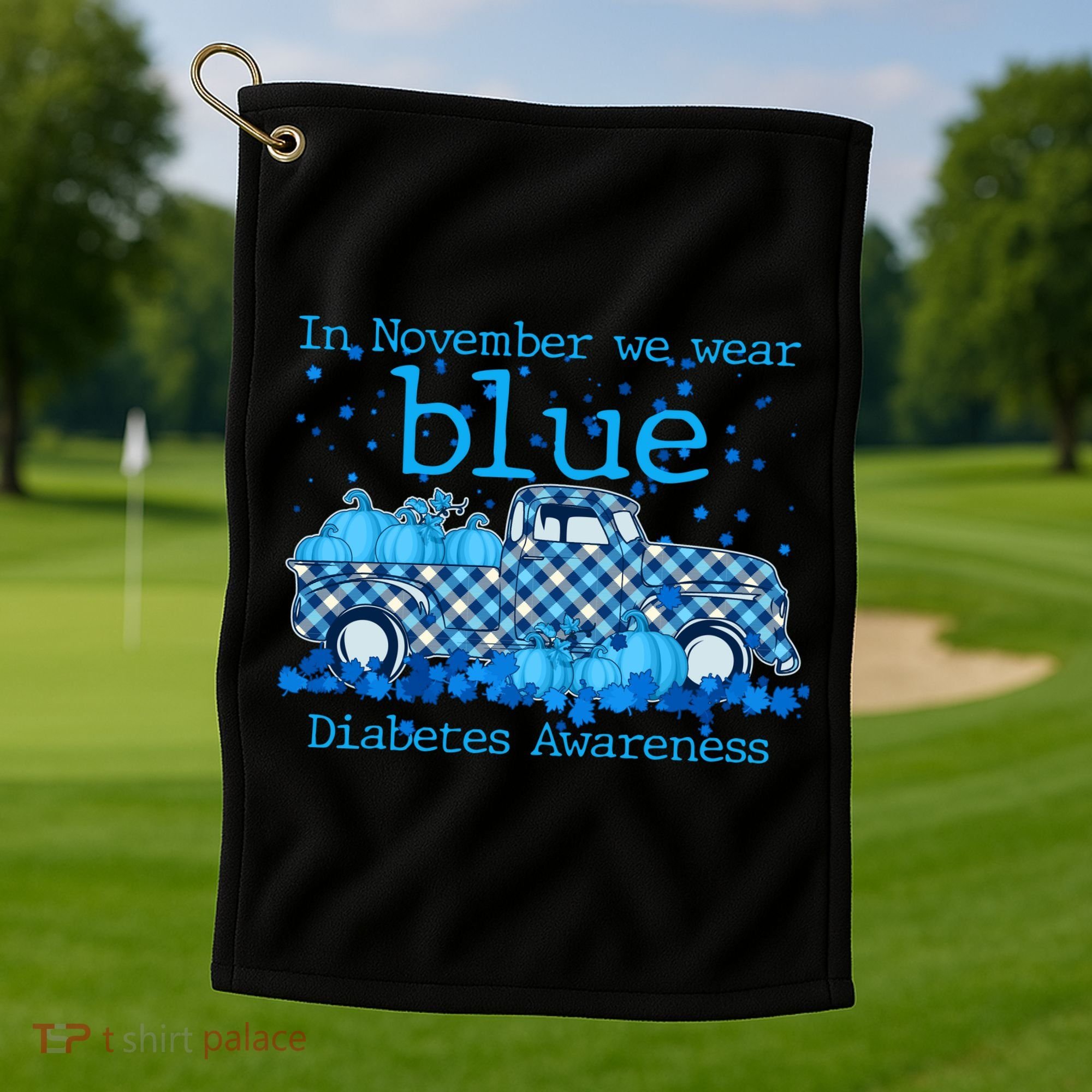 In November We Wear Blue Diabetes Awareness Golf Towel