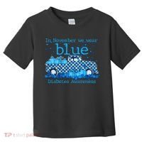 In November We Wear Blue Diabetes Awareness Toddler T-Shirt thumb 0