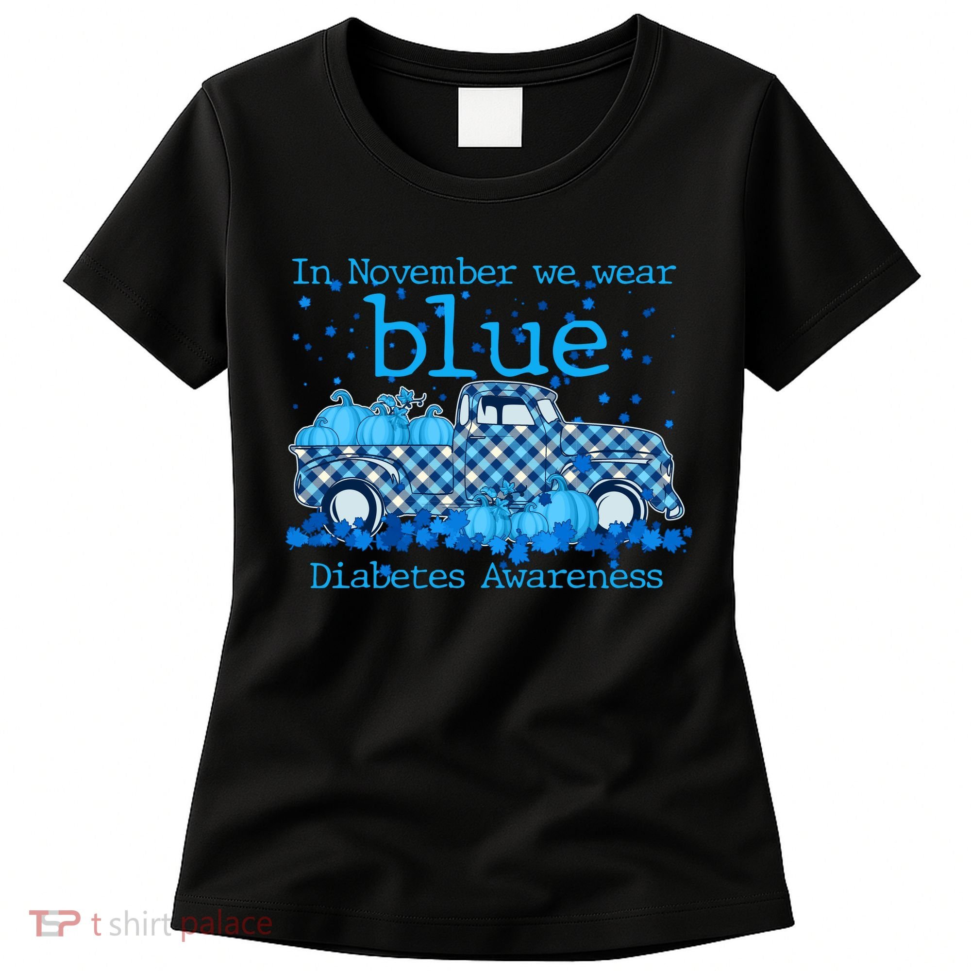 In November We Wear Blue Diabetes Awareness Women's T-Shirt