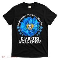 In November We Wear Blue For Diabetes Awareness T-Shirt thumb 0