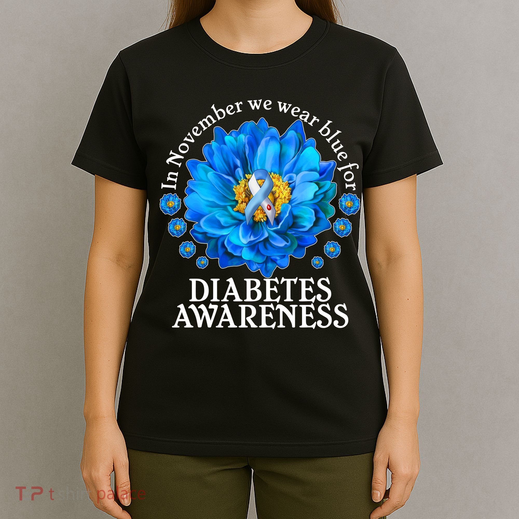 In November We Wear Blue For Diabetes Awareness T-Shirt