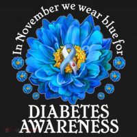 In November We Wear Blue For Diabetes Awareness Button thumb 1