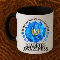 In November We Wear Blue For Diabetes Awareness Coffee Mug thumb 2
