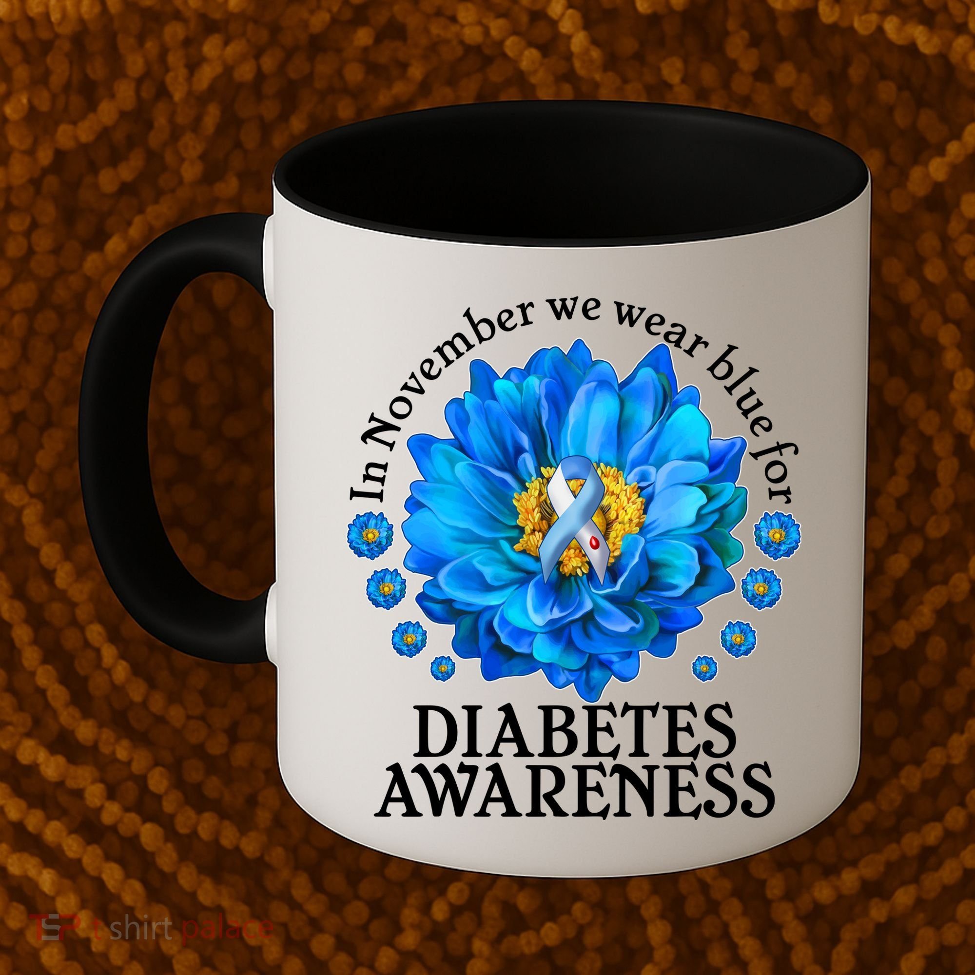 In November We Wear Blue For Diabetes Awareness Coffee Mug
