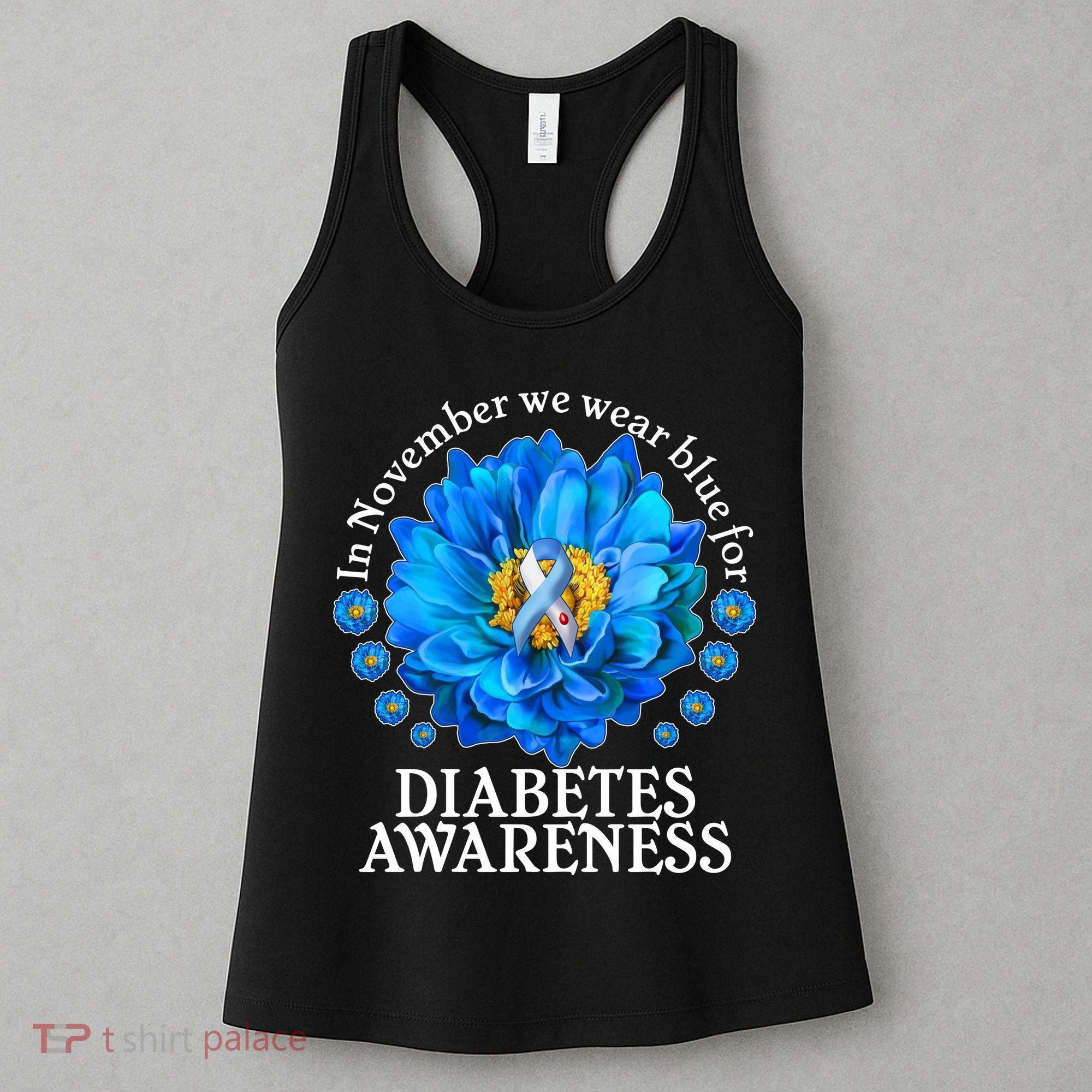 In November We Wear Blue For Diabetes Awareness Women's Tank Top