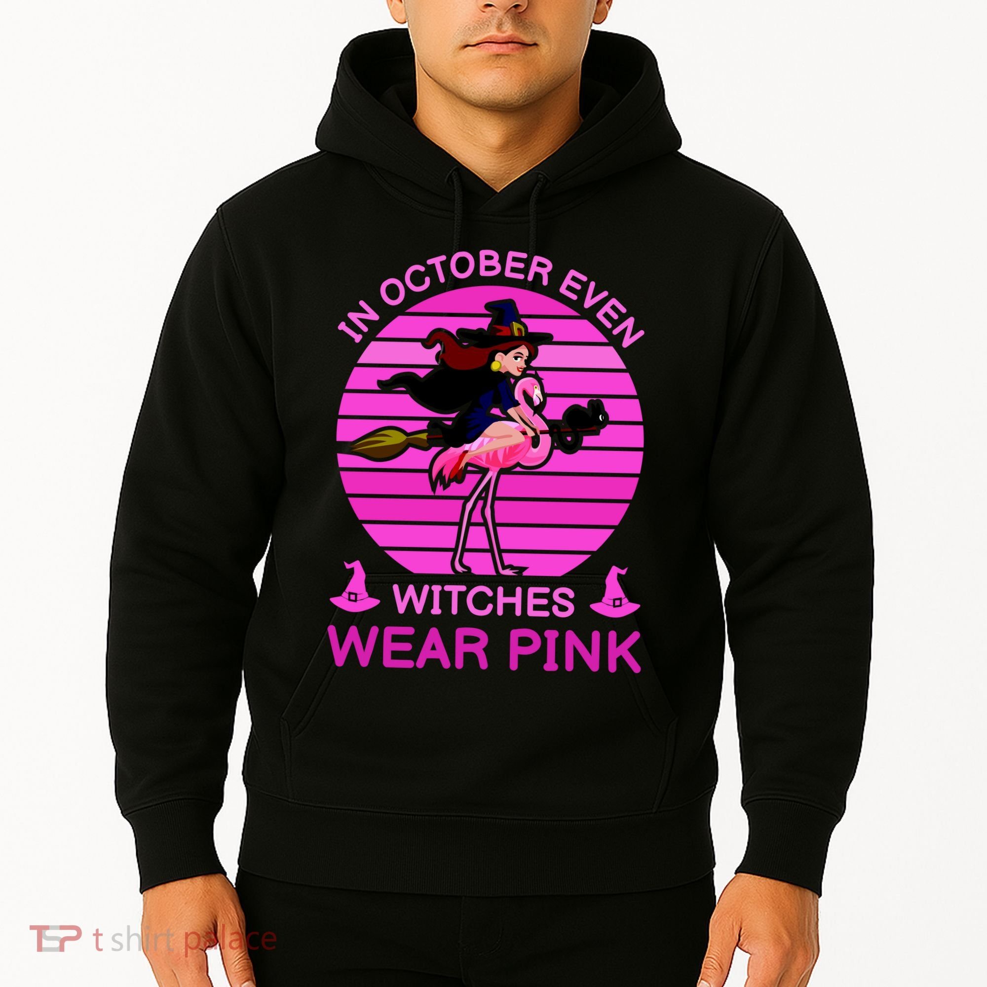 In October Even Witches Wear Pink Hoodie