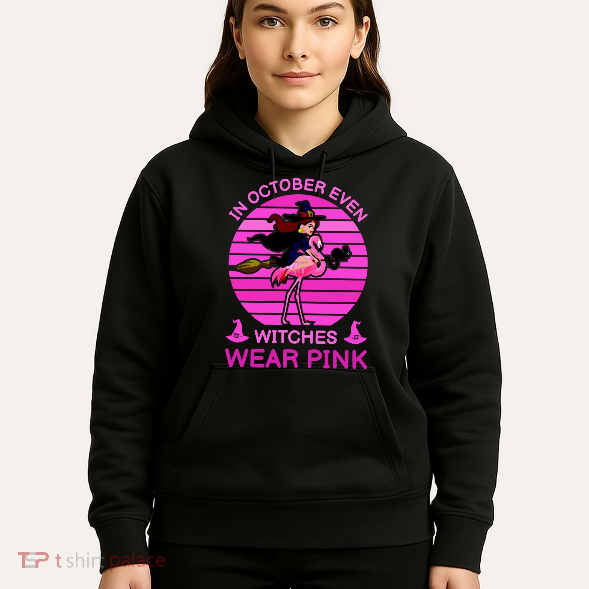 In October Even Witches Wear Pink Hoodie