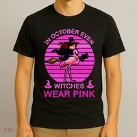 In October Even Witches Wear Pink T-Shirt thumb 3