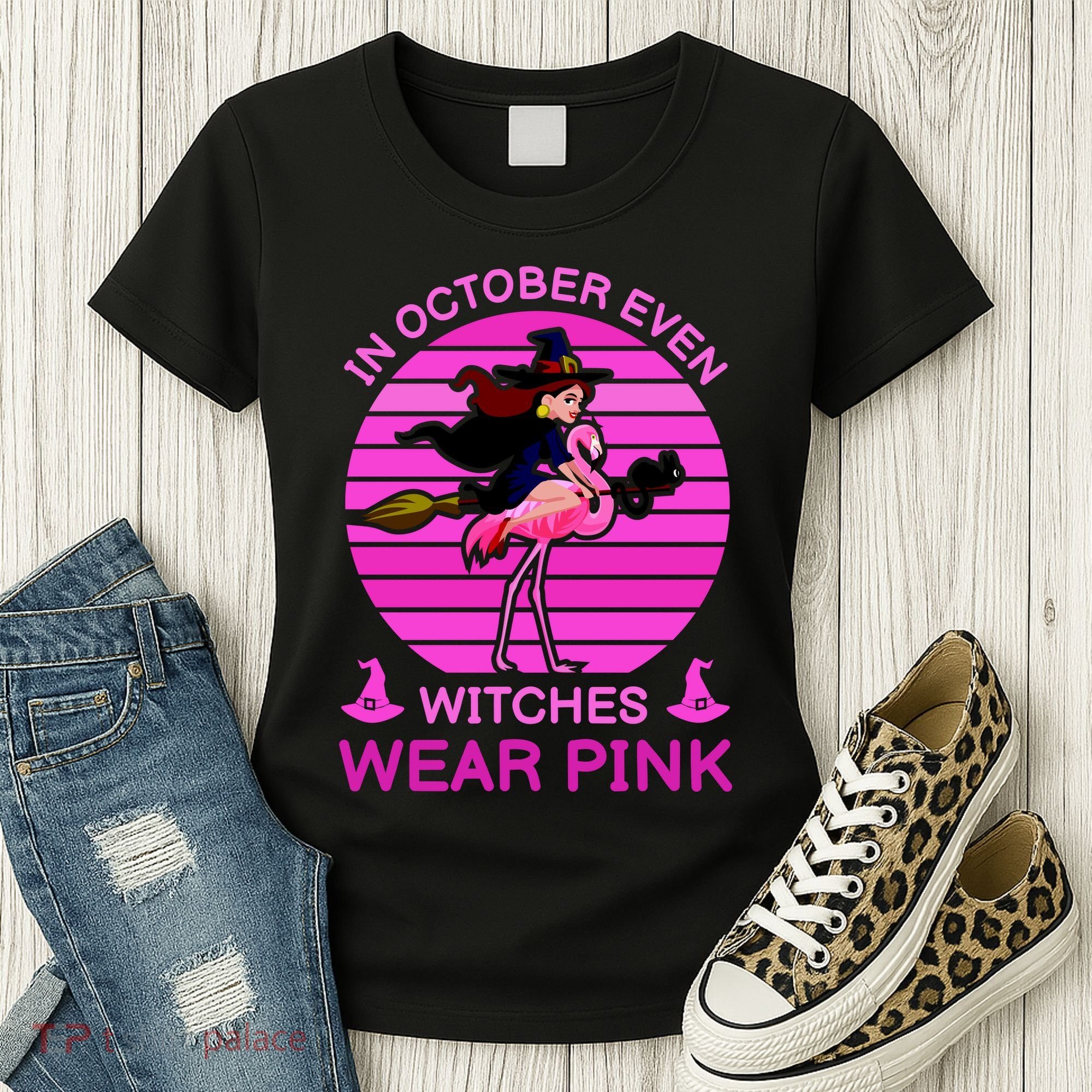 In October Even Witches Wear Pink Women's T-Shirt