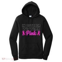 In October We Wear Pink Women's Hoodie thumb 0
