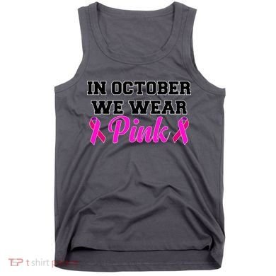 In October We Wear Pink Tank Top