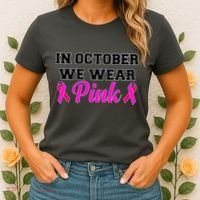 In October We Wear Pink Women's T-Shirt thumb 2