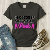 In October We Wear Pink Women's T-Shirt thumb 3