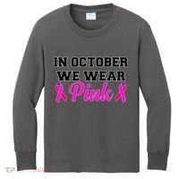In October We Wear Pink Kids Long Sleeve Shirt thumb 0