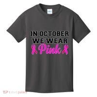 In October We Wear Pink Kids T-Shirt thumb 0