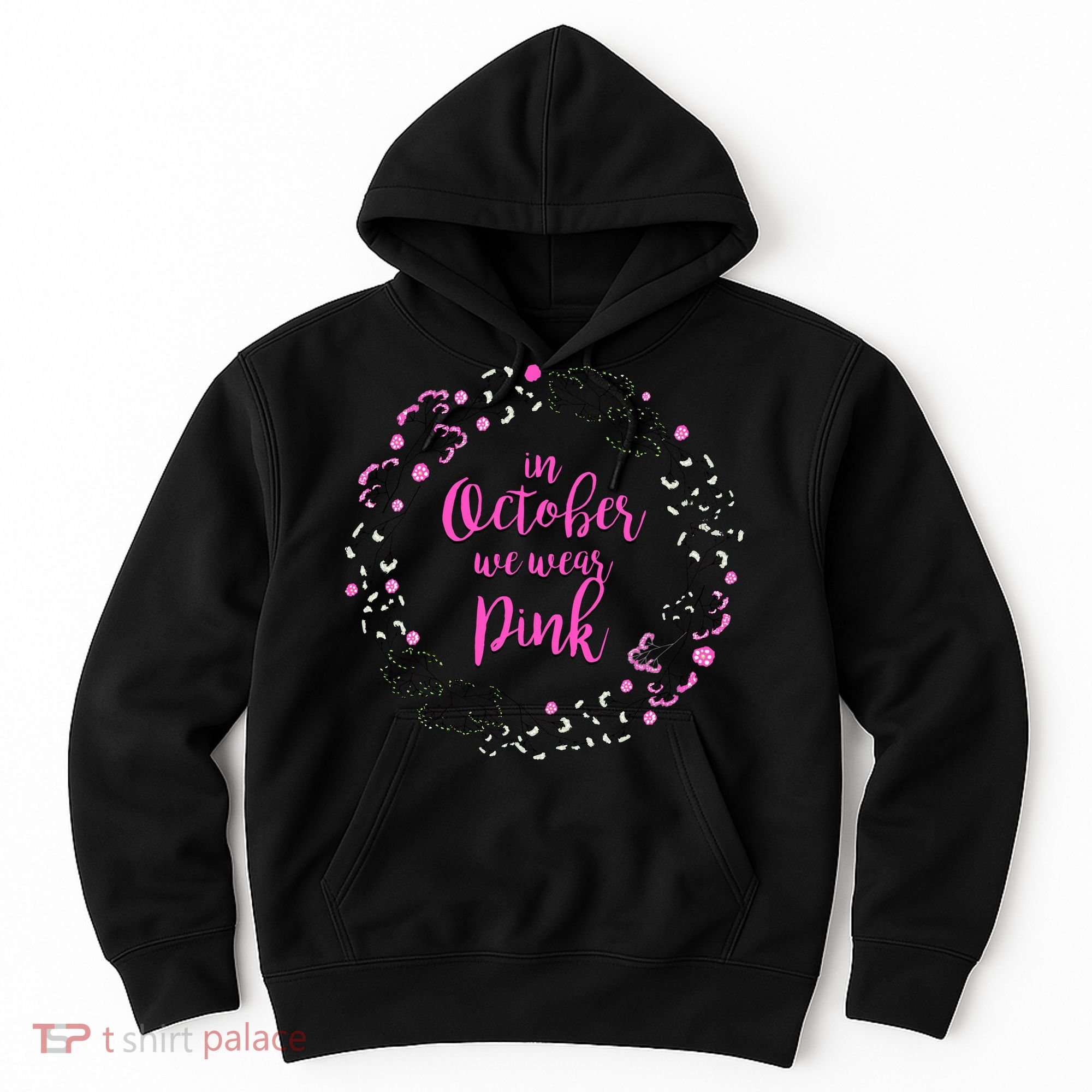 In October We Wear Pink Breast Cancer Hoodie