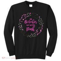 In October We Wear Pink Breast Cancer Sweatshirt thumb 0