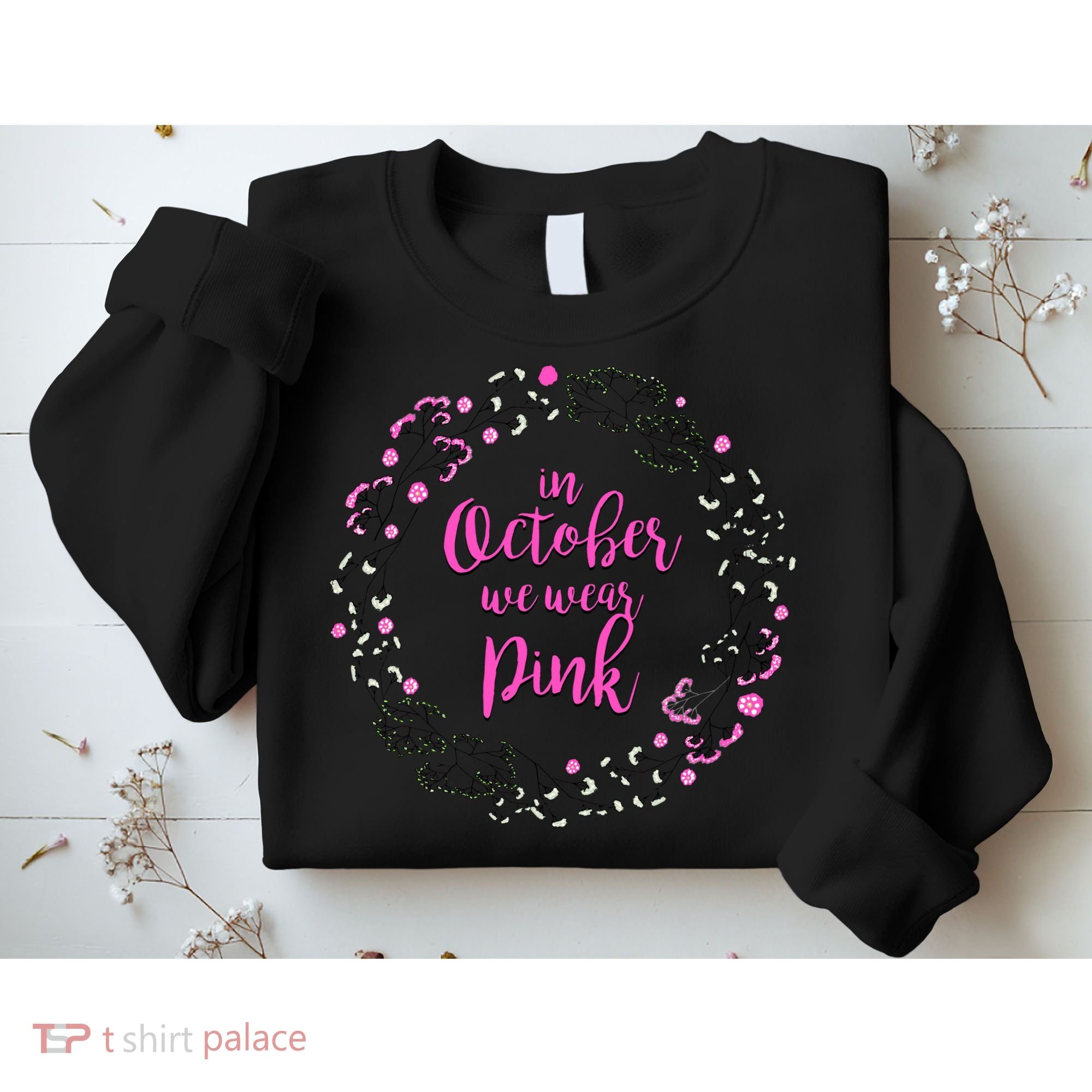 In October We Wear Pink Breast Cancer Sweatshirt