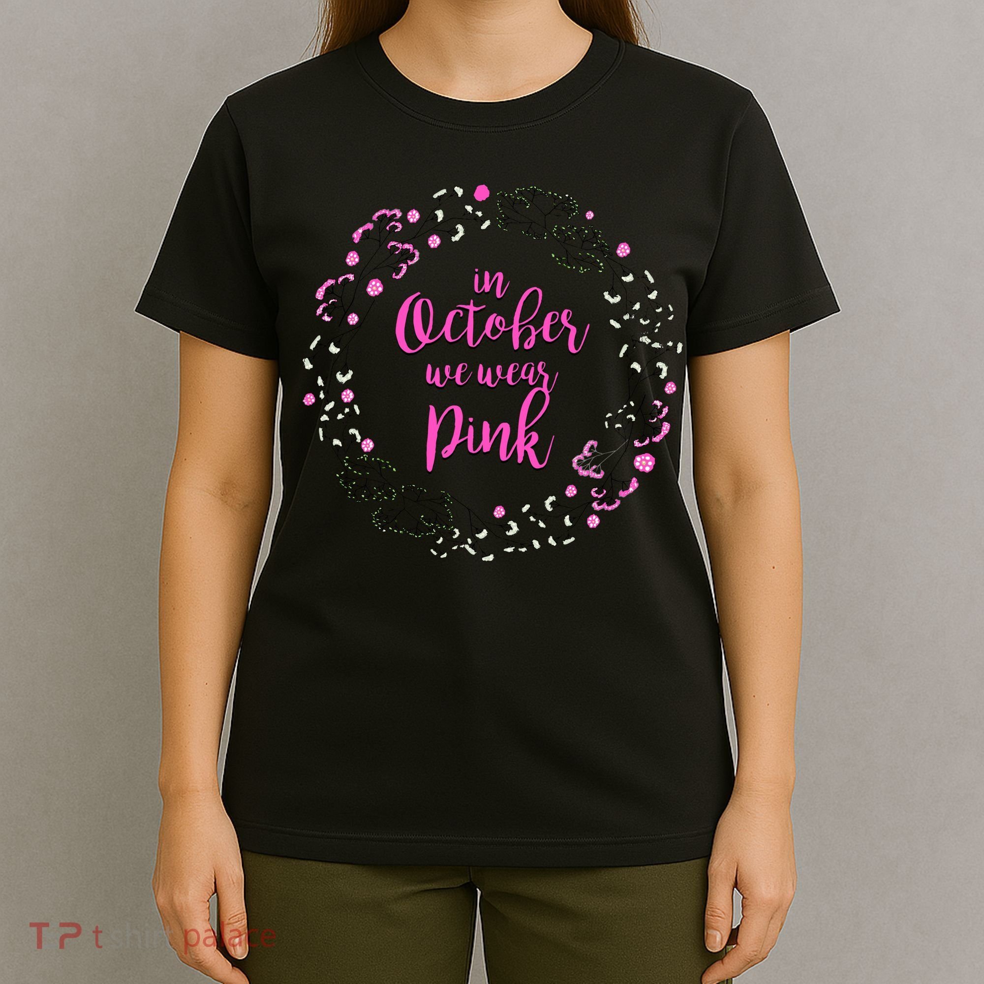 In October We Wear Pink Breast Cancer T-Shirt