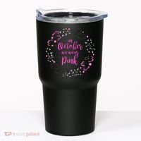 In October We Wear Pink Breast Cancer Tumbler thumb 0