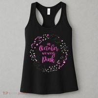 In October We Wear Pink Breast Cancer Women's Tank Top thumb 3