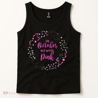 In October We Wear Pink Breast Cancer Tank Top thumb 2