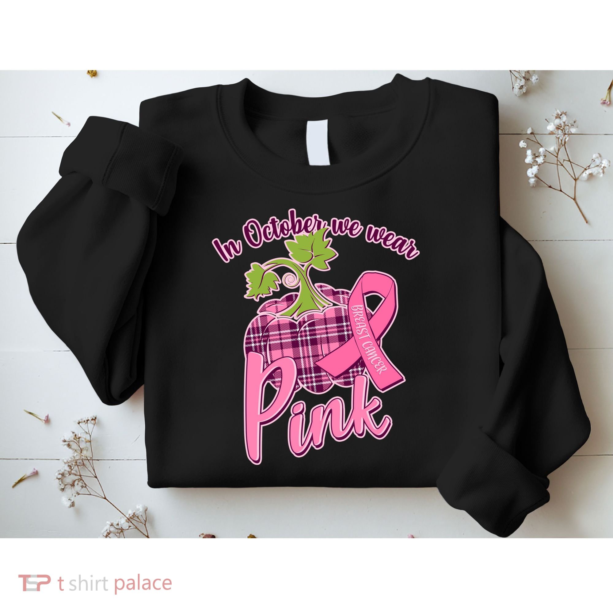 In October We Wear Pink Breast Cancer Autumn Pumpkin Sweatshirt