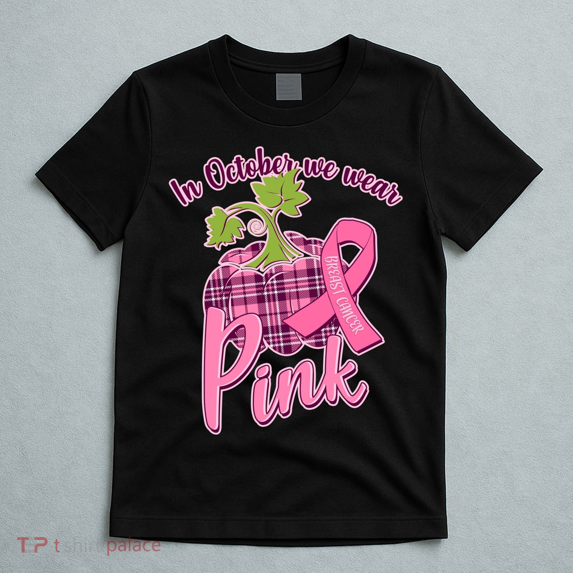 In October We Wear Pink Breast Cancer Autumn Pumpkin T-Shirt