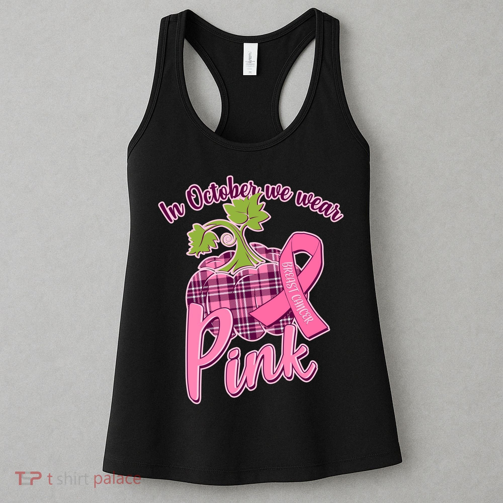 In October We Wear Pink Breast Cancer Autumn Pumpkin Women's Tank Top