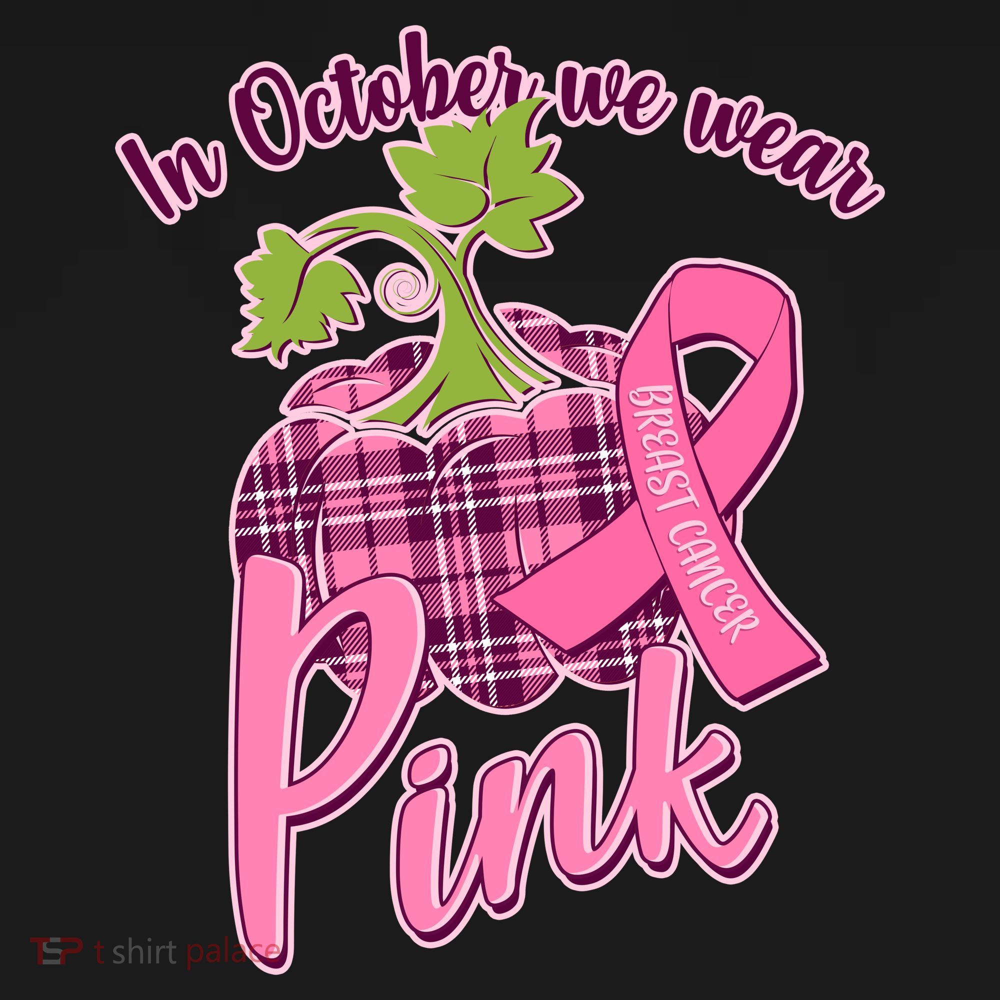 In October We Wear Pink Breast Cancer Autumn Pumpkin Women's T-Shirt