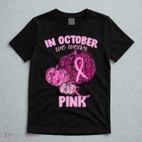 In October We Wear Pink Breast Cancer Awareness T-Shirt thumb 5