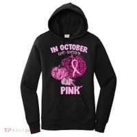 In October We Wear Pink Breast Cancer Awareness Women's Hoodie thumb 0