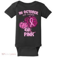 In October We Wear Pink Breast Cancer Awareness Baby Bodysuit thumb 0
