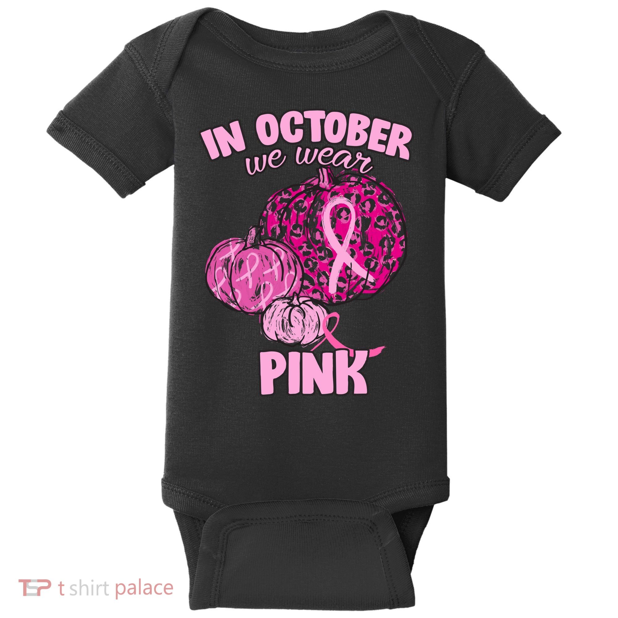 In October We Wear Pink Breast Cancer Awareness Baby Bodysuit