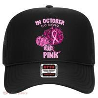 In October We Wear Pink Breast Cancer Awareness Hat thumb 0