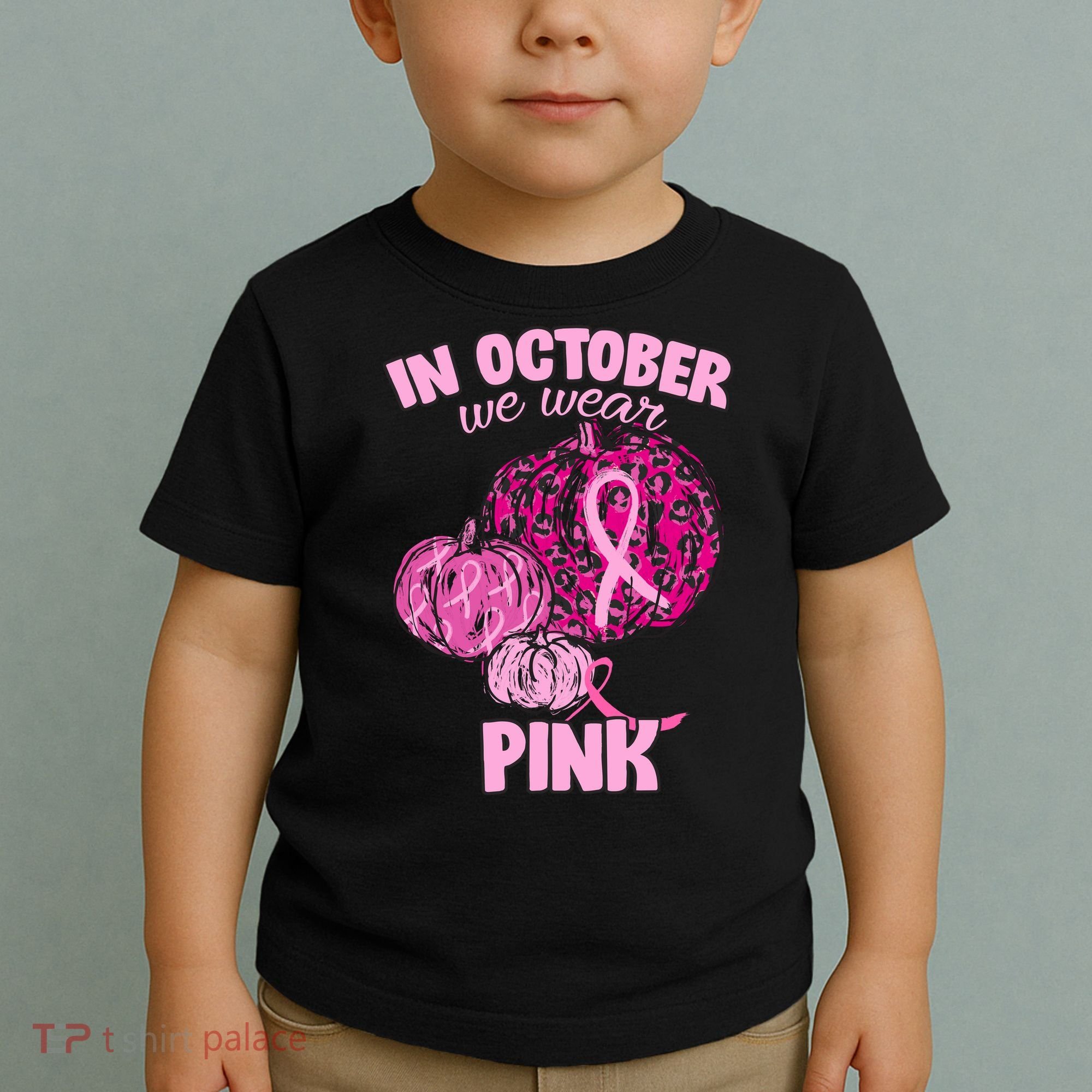 In October We Wear Pink Breast Cancer Awareness Toddler T-Shirt