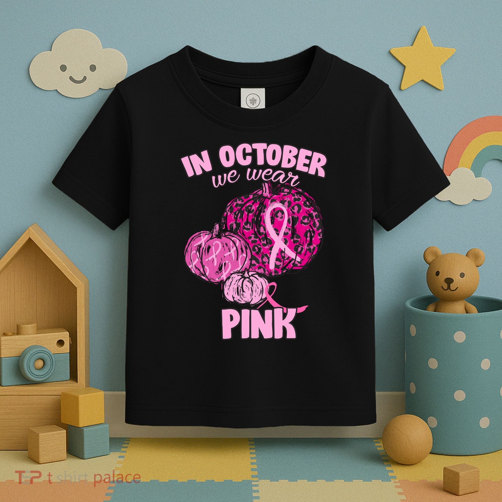 In October We Wear Pink Breast Cancer Awareness Toddler T-Shirt
