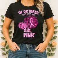 In October We Wear Pink Breast Cancer Awareness Women's T-Shirt thumb 2