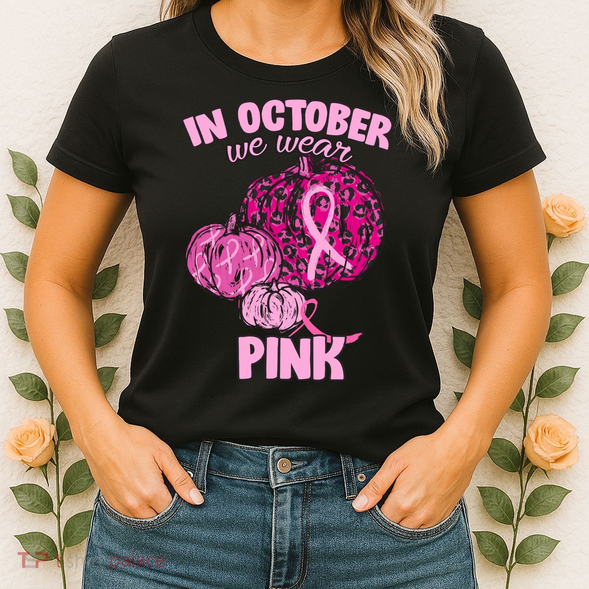 In October We Wear Pink Breast Cancer Awareness Women's T-Shirt