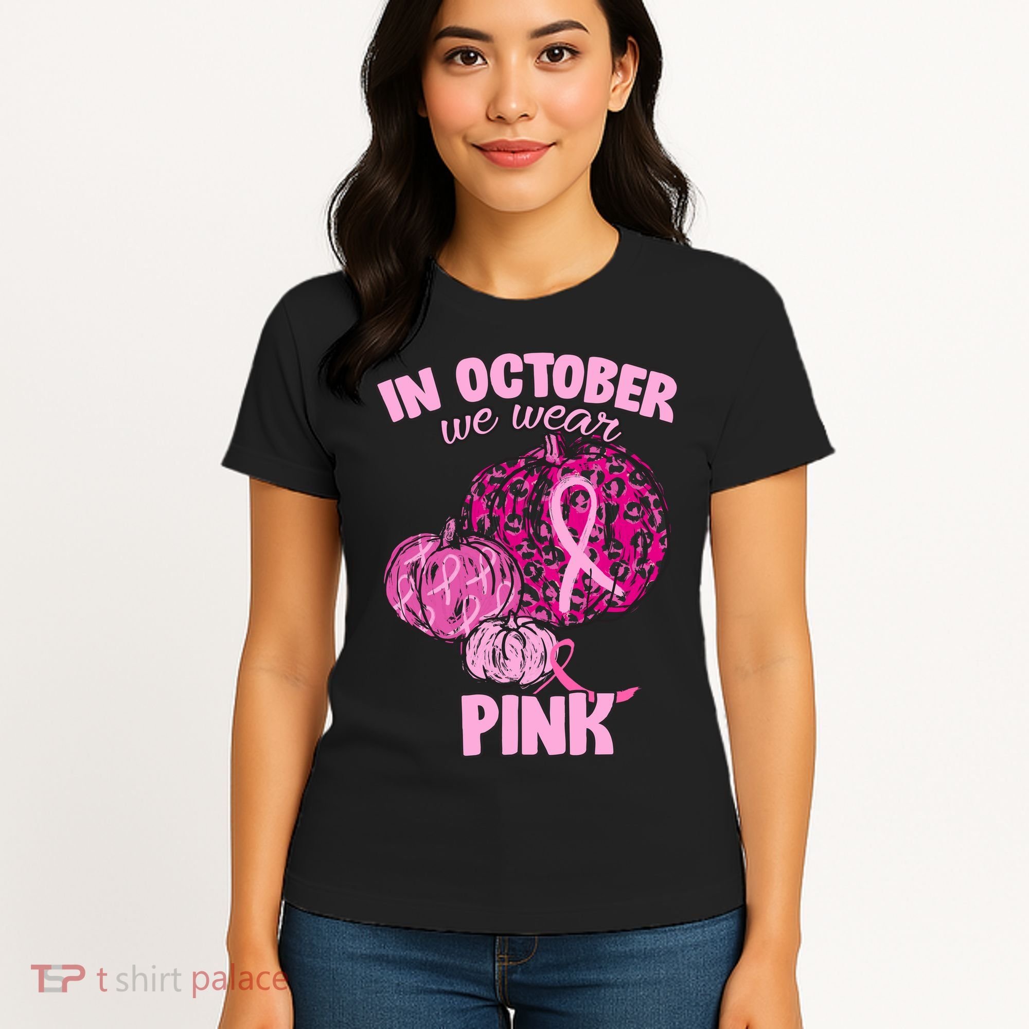 In October We Wear Pink Breast Cancer Awareness Women's T-Shirt