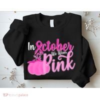 In October We Wear Pink Breast Cancer Awareness Pumpkin Sweatshirt thumb 2